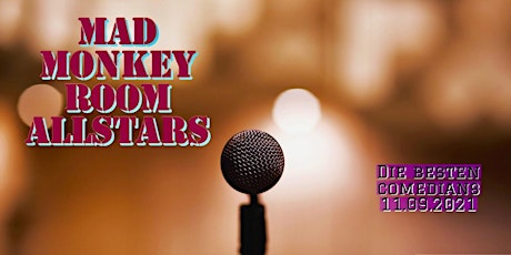 Mad Monkey Comedy Allstars 22:30 Uhr