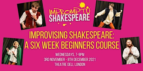 Improvising Shakespeare: A Six-Week Beginners Course