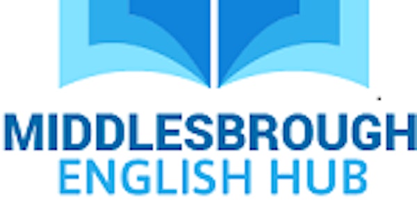 Middlesbrough English Hub - Network Meeting