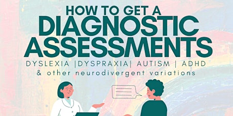HOW TO GET A DIAGNOSTIC ASSESSMENT| Neurodiversity Celebration Week billets
