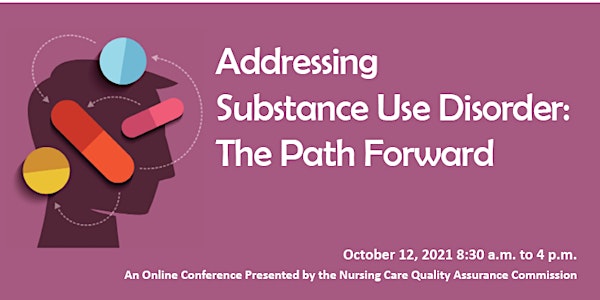 Addressing Substance Use Disorder: The Path Forward