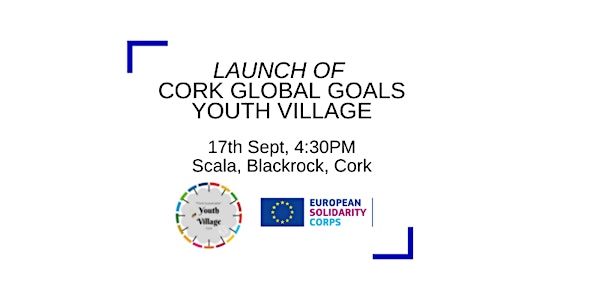 Cork Global Goals Youth Village Launch Event