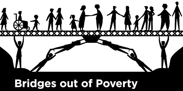 2-day Bridges Out of Poverty Workshop - Online (Sept 25th & 26th, 1-4:30pm)