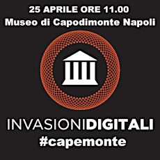#invasionidigitali #capemonte Museo di Capodimonte Napoli