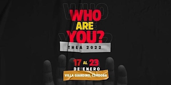 THEA 2022 - WHO ARE YOU?