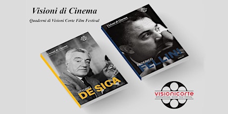 Immagine principale di Visioni Corte Film Festival - Presentazione libri "Visioni di Cinema" 