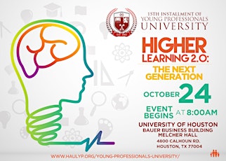 HAULYP's Young Professionals University Fall 2015 "Higher Learning 2.0: The Next Generation" (Volunteer Registation) primary image
