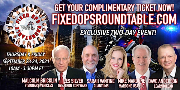 Ted Ings Presents FIXED OPS ROUNDTABLE: Transformers! 2-Day Virtual Event