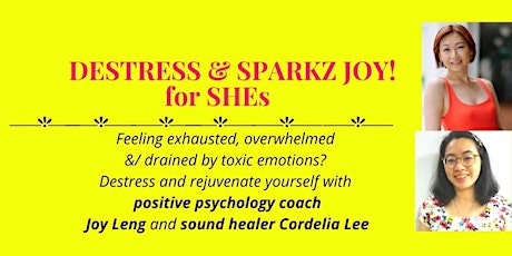 Primaire afbeelding van Destress & Sparkz Joy! for SHEs Part 2