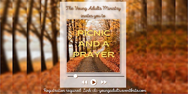 CLC Young Adults: Picnic and a Prayer