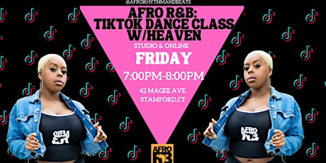 Afro R&B: TIK TOK Dance Class w/Heaven (Studio/Online) primary image