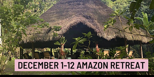 AMAZON RETREAT