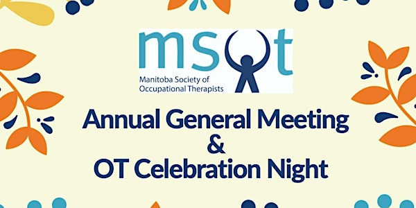 MSOT Virtual Annual General Meeting and OT Celebration Night