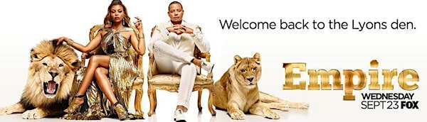 Empire Season Premiere Watch Party - "Welcome to the Lyon's Den!" - September 23, 2015