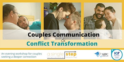 Couples Communication & Conflict Transformation