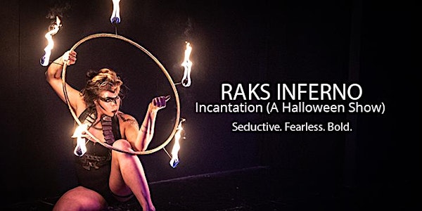 Raks Inferno: Incantation (A Halloween Show)