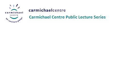 Carmichael Centre Public Lecture Series primary image