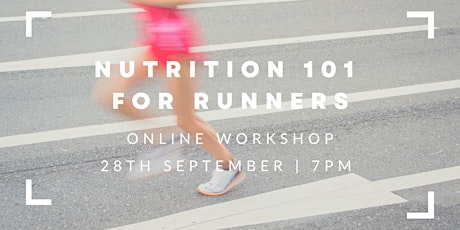 Nutrition 101 for Runners primary image