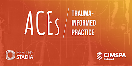 ACEs and trauma-informed practice for sports organisations primary image