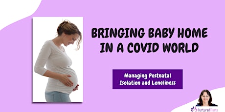 Managing Postnatal Isolation and Loneliness tickets