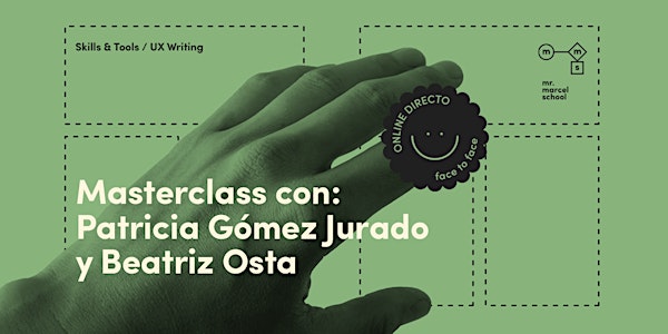 Masterclass UX Writing con Patricia Gómez Jurado (King) y Beatriz Osta