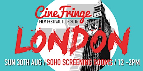 CineFringe Film Festival Tour 2015: London primary image