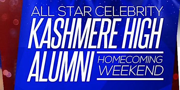 Conway Promotions presents All Star Celebrity Kashmere High Alumni Homecomi...