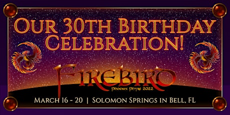 Firebird - Phoenix 30th Birthday Celebration! tickets