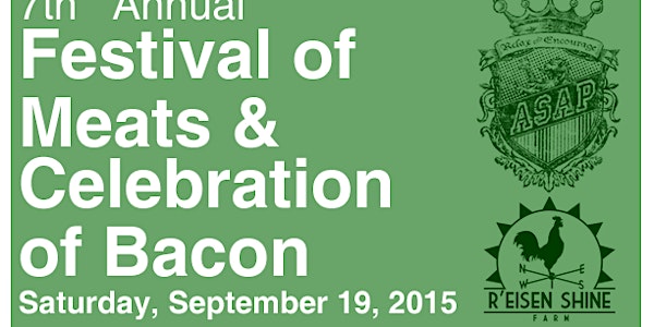 7th Annual Festival of Meats and Celebration of Bacon