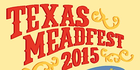 4th Annual Texas Mead Fest primary image