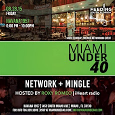 Miami Under 40 Networking Mixer Aug 28th @ Havana 1957 primary image