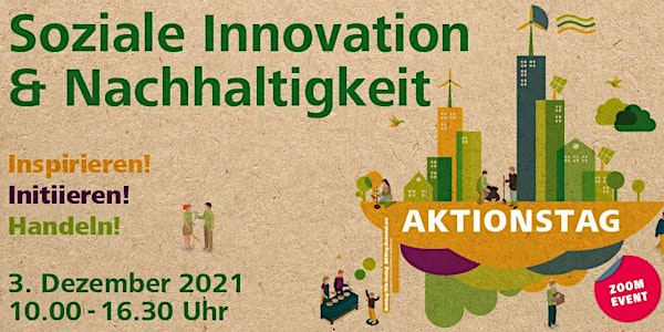 Aktionstag 2021 Soziale Innovation & Nachhaltigkeit