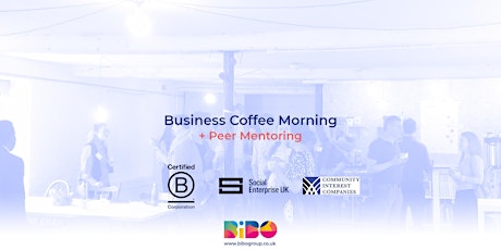 Business Coffee Morning +  Mentoring primary image