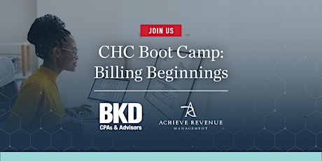 CHC Boot Camp: Billing Beginnings tickets