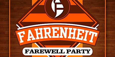 Fahrenheit Farewell Party primary image