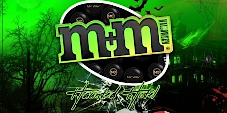 M+M Halloween Edition #Haunted Hotel primary image