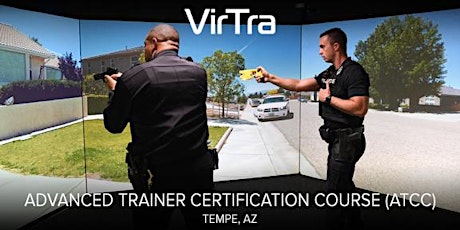 VirTra Advanced Trainer Certification Course (ATCC) tickets