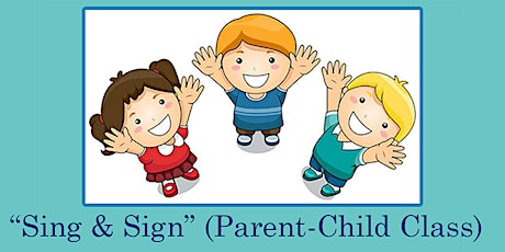 Sing & Sign for Parents & Kids 9 Week Class primary image