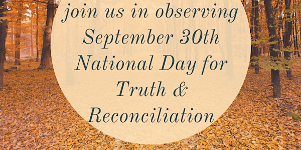 Learning Together: National Day for Truth & Reconciliation