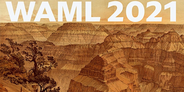 Western Association of Map Libraries - Annual Conference 2021