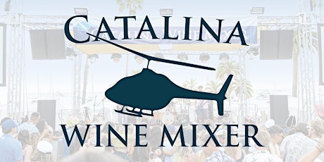 Catalina Wine Mixer 2022 tickets