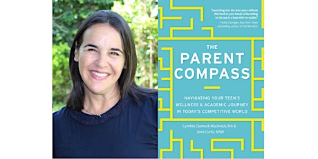 The Parent Compass - Navigating Your Teen’s Wellness and Academic Journey primary image