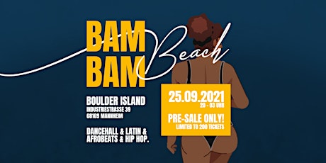 Hauptbild für BAM BAM BEACH SUMMER CLOSING