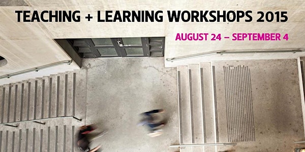 2015 Teaching + Learning Workshops for staff + faculty at Emily Carr University