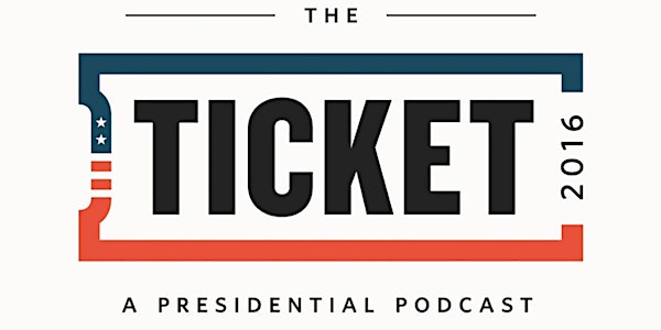 The Ticket: A Live Recording and GOP Primary Debate Watch Party