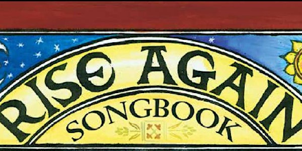 Rise Again Tour: Protest Sing-a-Long Concert