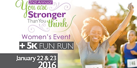 Stronger Than You Think Women's Event & 5K Fun Run primary image