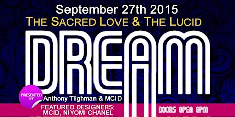The Scared Love & The Lucid Dream Fashion Showcase primary image
