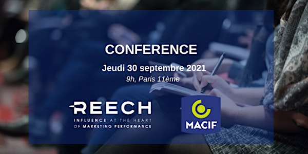 Marketing d'Influence : conférence animée par Reech & la MACIF