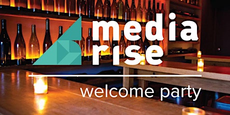 Media Rise Festival 2015: Welcome Party